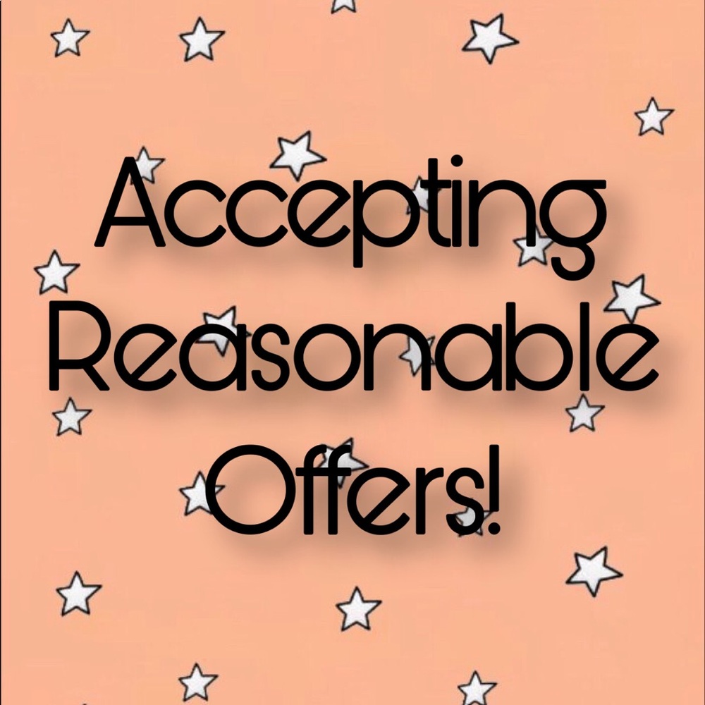 Accepting Reasonable Offers!